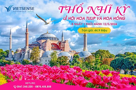 Tour Thổ Nhĩ Kỳ 8 ngày giá rẻ khởi hành từ Hà Nội