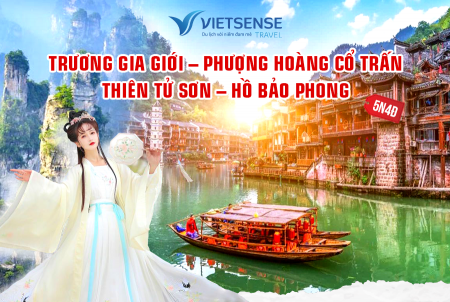 Tour Trương Gia Giới - Phượng Hoàng Cổ Trấn  - Hồ Bảo Phong