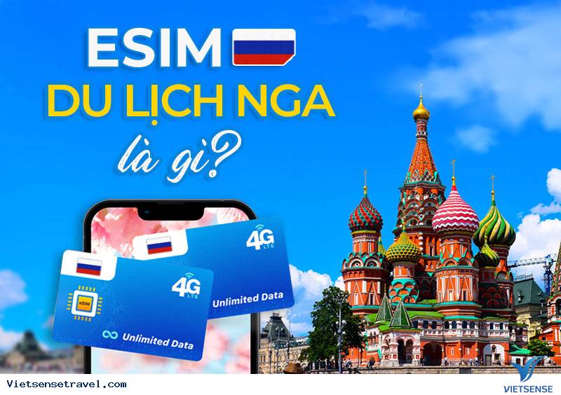 eSIM là lựa chọn hàng đầu được nhiều người lựa chọn khi du lịch Nga