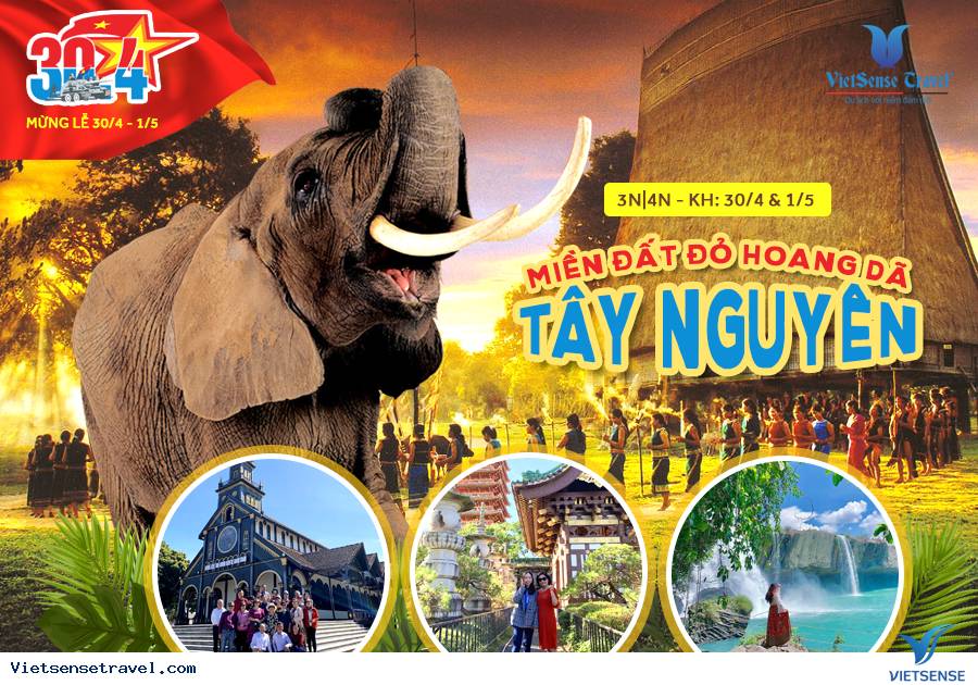 Tây Nguyên Du lịch dịp lễ 30/4 và 1/5
