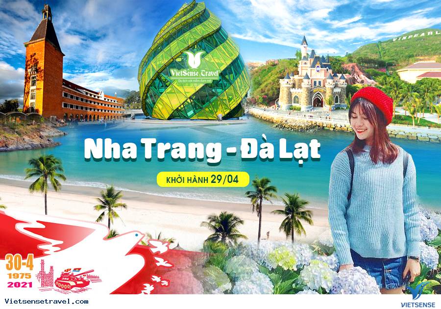 Nha Trang, Đà Lạt, Du lịch dịp lễ 30/4 và 1/5